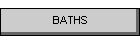 BATHS